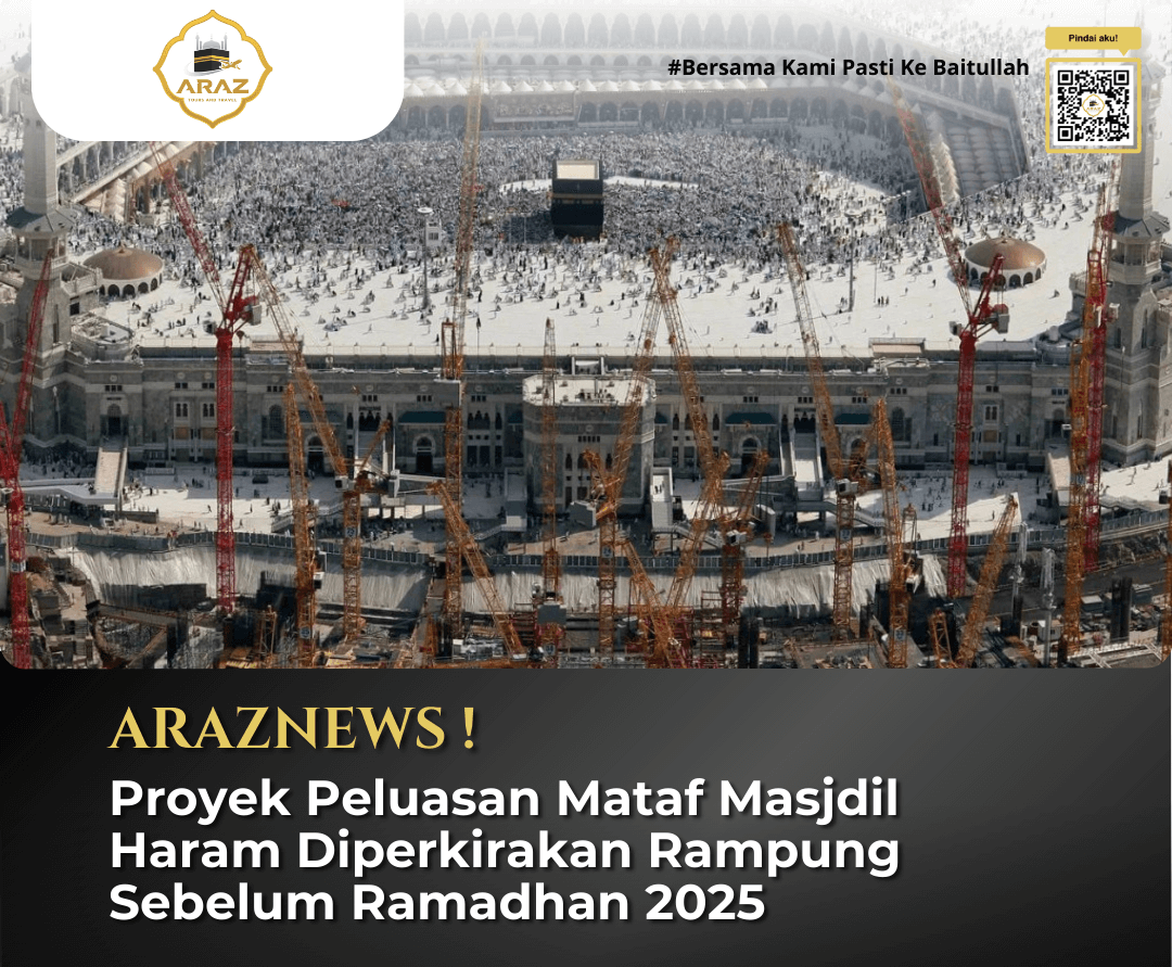 Proyek Peluasan Mataf Masjdil Haram Diperkirakan Rampung Sebelum Ramadhan 2025.png