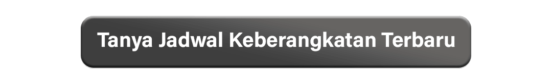 Tanya Jadwal Keberangkatan Terbaru.png