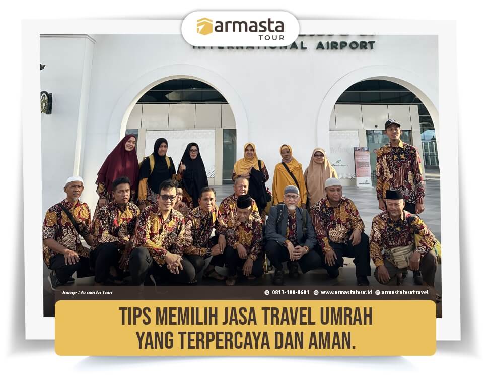 20. Tips Memilih Jasa Travel Umrah yang Terpercaya dan Aman..jpg