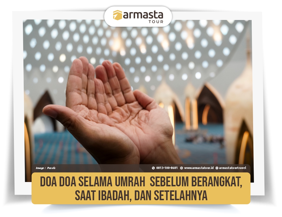30. Doa Doa Selama Umrah  Sebelum Berangkat, Saat Ibadah, dan Setelahnya.jpg