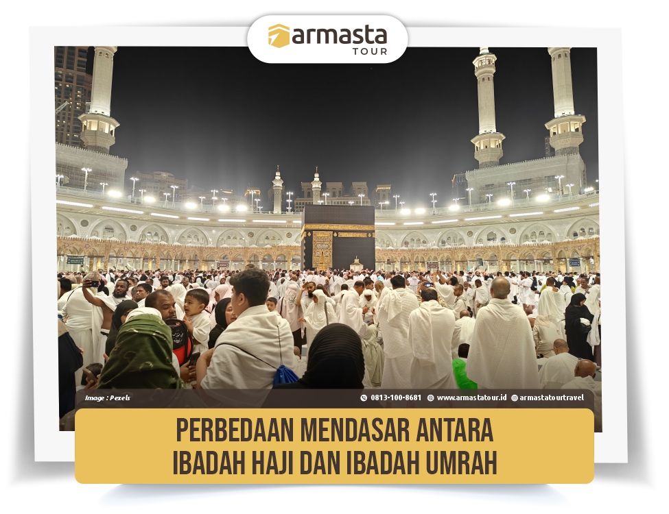 31. Perbedaan Mendasar Antara Ibadah Haji dan Ibadah Umrah.jpg