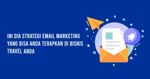 15852553255418317345-erahajj-ini-dia-strategi-email-marketing-yang-bisa-anda-terapkan-di-bisnis-travel-umroh-anda.png