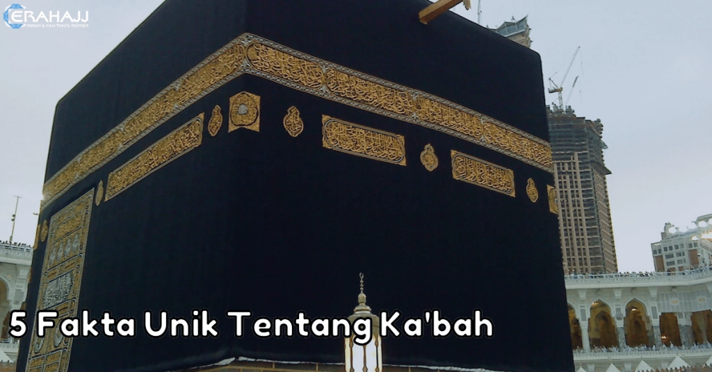 15852551592055484436-erahajj-5-fakta-unik-tentang-kabah-anda-harus-baca.png